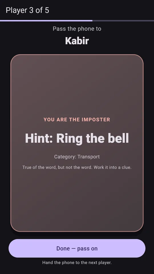 The imposter's card: they are told, and given a hint to bluff with